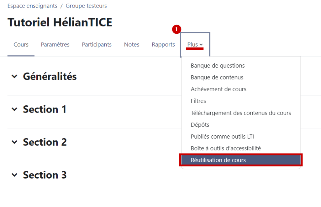 Dans le menu horizontal cliquer sur "Plus" puis sur "Réutilisation de cours"
